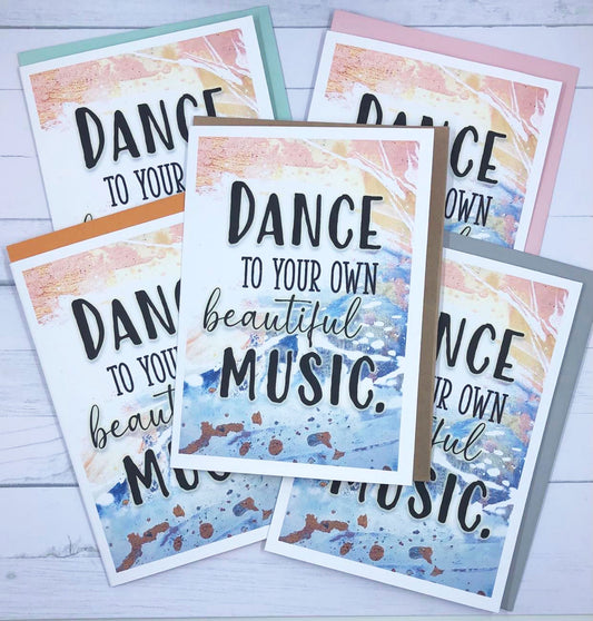 Dance to Your Own Music Greeting Card